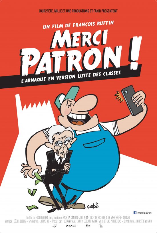 L'affiche du film Merci Patron ! de François Ruffin